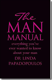 The Man Manual: Everything You've Ever Wanted to Know About Your Man
